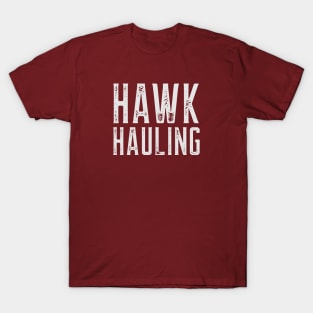 OVER THE TOP HAWK HAULIING T-Shirt